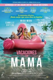 Vacaciones con mamá