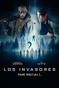 Los invasores (The Recall)