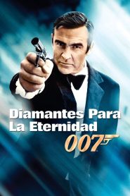 Agente 007: Los Diamantes Son Eternos